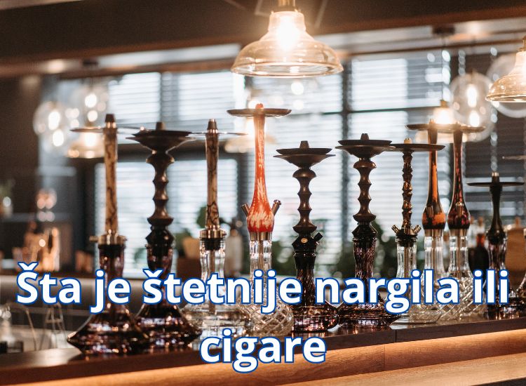sta je stetnije nargila ili cigare